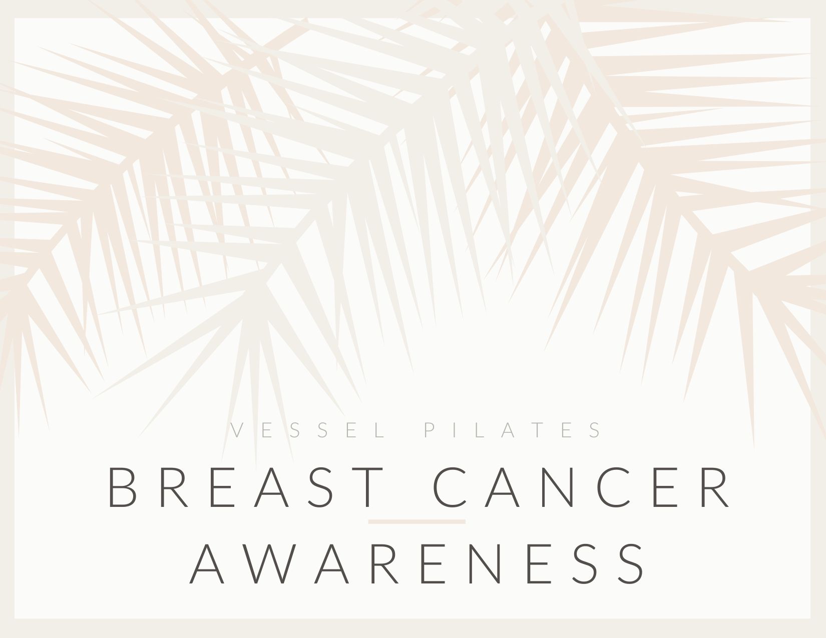 Breast Cancer Awareness - vesselpilates.com
